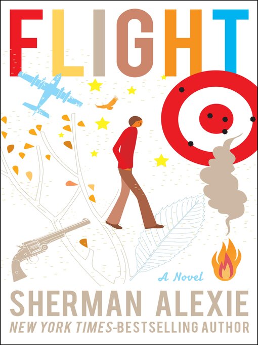 Sherman Alexie创作的Flight作品的详细信息 - 可供借阅